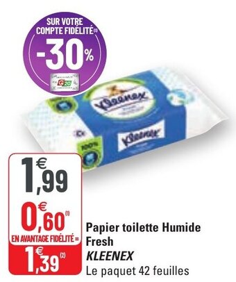 G20 KLEENEX papier toilette humide fresh offre