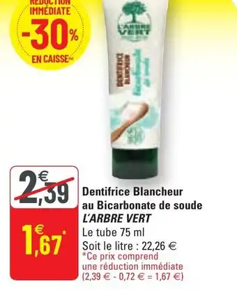 G20 L'ARBRE VERT dentifrice blancheur au bicarbonate de soude offre