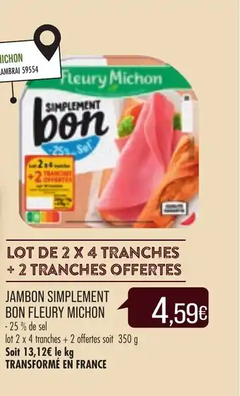 Match Jambon simplement bon fleury michon offre