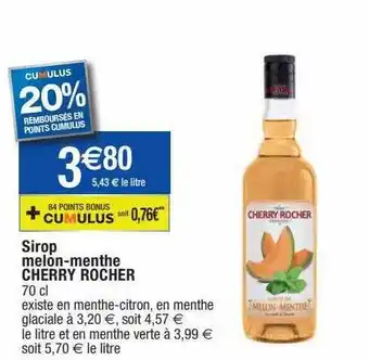 Migros Sirop Melon-menthe Cherry Rocher offre