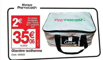 Promocash Glacière Isotherme Promocash offre