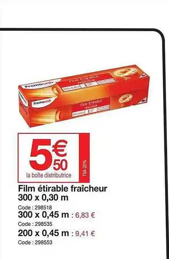 Film étirable Fraîcheur 300 X 0,30 M, 300 X 0,45 M, 200 X 0,45 M