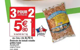 Promocash émincés De Kebab Volaille Grillée Halal Alsalor offre