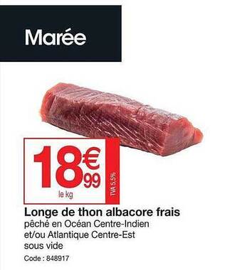 Promocash Longe De Thon Albacore Frais offre
