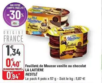 G20 Feuilleté De Mousse Vanille Ou Chocolat La Laitière Nestlé offre