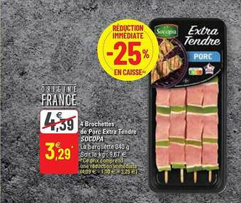 G20 4 Brochettes De Porc Extra Tendre Socopa offre