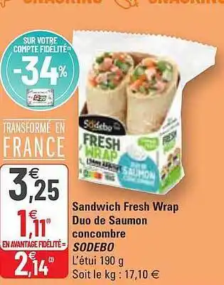 G20 Sandwich Fresh Wrap Duo De Saumon Concombre Sodebo offre