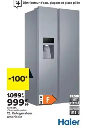 BUT Haier Réfrigérateur Américain offre