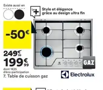 BUT Electrolux Table de Cuisson Gaz offre