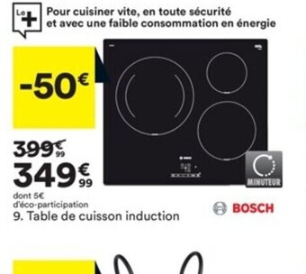 BUT Bosch Table de Cuisson Induction offre