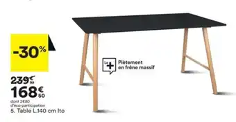 BUT Table L 140cm Ito offre