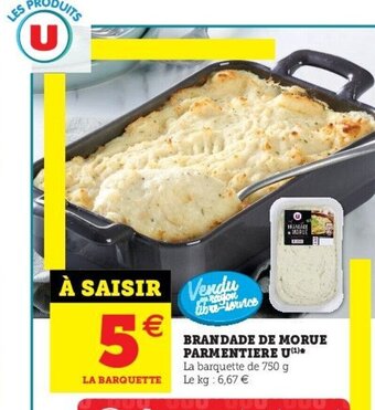 Hyper U Brandade de Morue Parmentiere U offre
