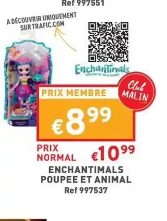 Trafic Enchantimals Poupee Et Animal offre
