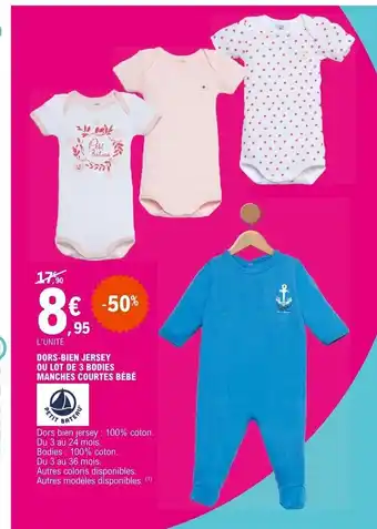 E.Leclerc Dors-Bien Jersey Ou Lot de 3 Bodies Manches Courtes Bébé offre