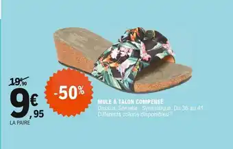 E.Leclerc Mule à Talon Compensé offre
