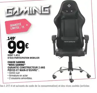 E.Leclerc Chaise Gaming Nova Gaming offre
