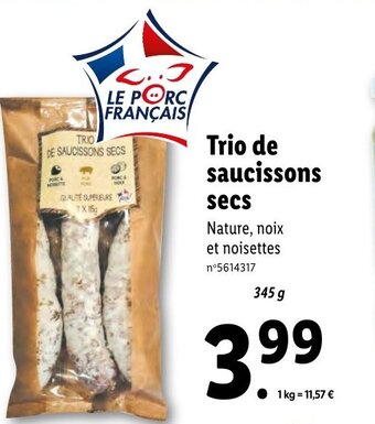 Trio de Saucissons Secs