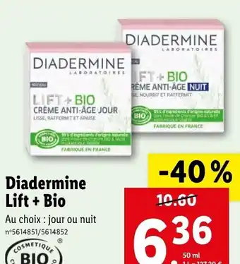 Lidl Diadermine Lift + Bio offre