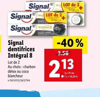 Lidl Signal Dentifrices Intégral 8 offre