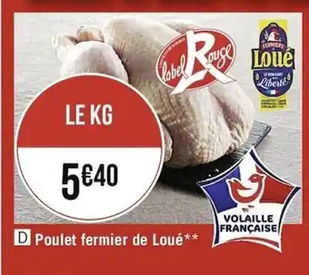 Casino Supermarchés Poulet fermier de Loué offre