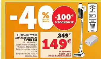 Super U Aspirateur Balai X-pert 3.60 Rowenta offre