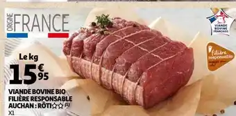 Auchan Viande Bovine Bio Filière Responsable Auchan : Rôti** offre