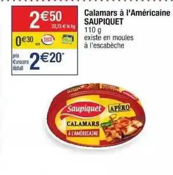 Cora x Carrefour Calamars à L'américaine Saupiquet offre