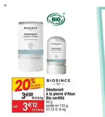 Cora x Carrefour Déodorant à La Pierre D'alun Bio Certifié Biosince offre