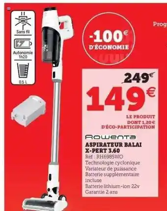 Hyper U Aspirateur Balai X-pert 3.60 Rowenta offre