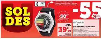 Hyper U Montre Connectée Ze Round 3 offre