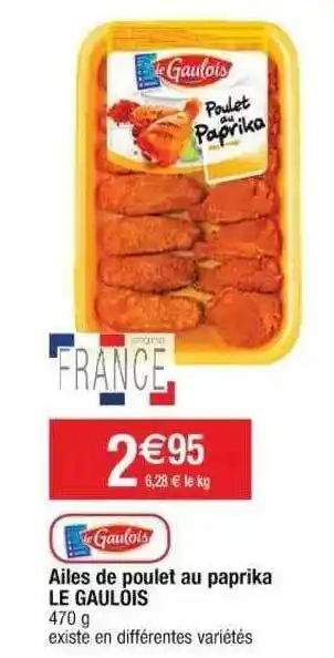 Cora x Carrefour Ailes De Poulet Au Paprika Le Gaulois offre