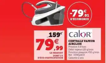 Hyper U Central Vapeur Airglide Calor offre