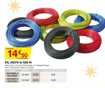 Bricomarché Fil ho7v-u 100 m offre