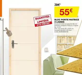 Bricomarché Bloc porte matrice 3 lignes offre