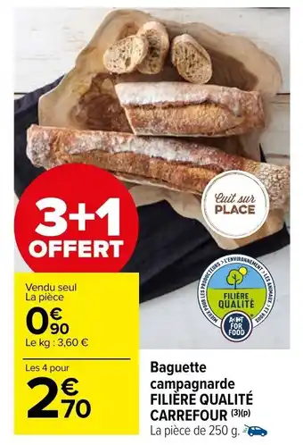 Carrefour Market FILIERE QUALITÉ CARREFOUR baguette campagnarde offre