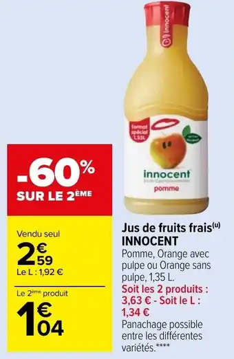 Carrefour Market INNOCENT jus de fruits frais offre