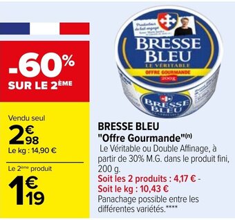 Carrefour Market BRESSE BLEU "offre gourmande" offre