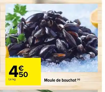 Carrefour Market Moule De Bouchot offre