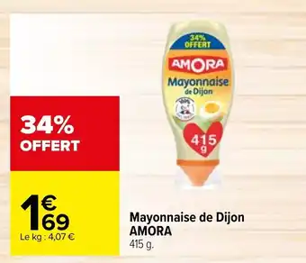 Carrefour Market Mayonnaise De Dijon Amora offre