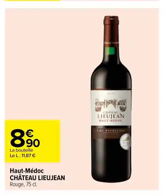Carrefour Market Haut-Médoc Château Lieujean offre