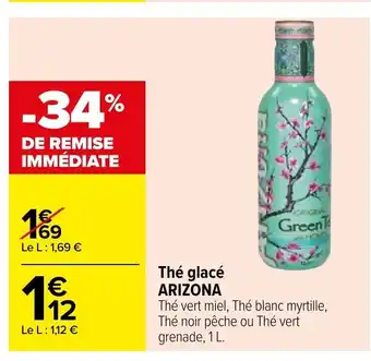 Carrefour Market Thè Glacè Arizona offre