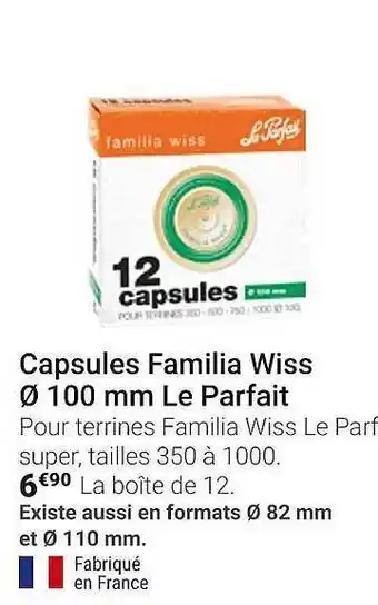 Gamm vert Capsules Familia Wiss ø 100 Mm Le Parfait offre