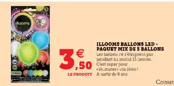 Hyper U Illooms Ballons LED Paquet Mix de 5 Ballons offre