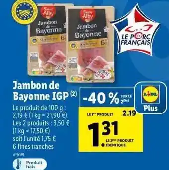 Lidl Jambon De Bayonne Igp offre