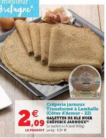 Super U Galettes De Blé Noir Crêperie Jarnoux offre