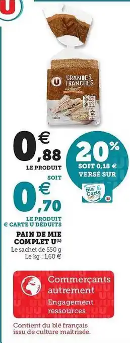 U Express Pain De Mie Complet U offre