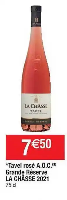 Tavel Rosé A.o.c. Grande Réserve La Châsse 2021