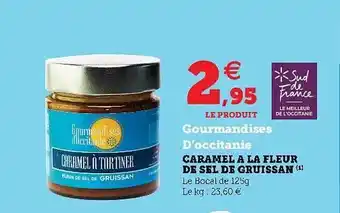 Super U Caramel à La Fleuyr De Sel De Gruissan offre