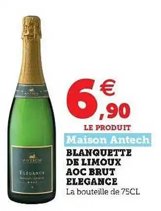 Super U Blanquette De Limoux Aoc Brut élégance offre