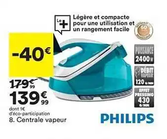 BUT Philips Centrale Vapeur offre